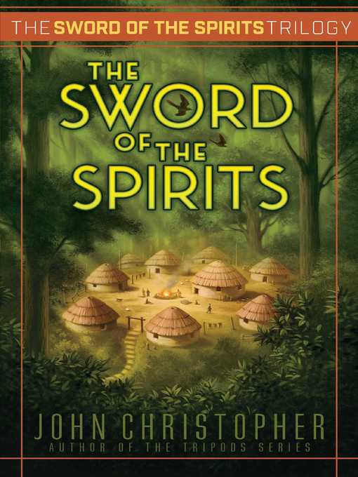 Title details for The Sword of the Spirits by John Christopher - Wait list